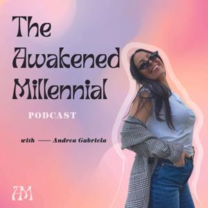 The Awakened Millennial Podcast