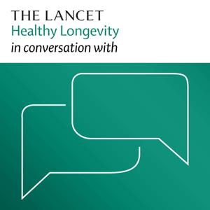 The Lancet Healthy Longevity in conversation with by The Lancet Group