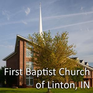 First Baptist Church of Linton, IN
