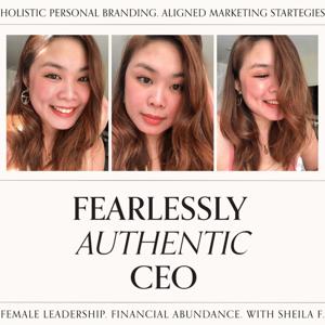 The Fearlessly Authentic CEO