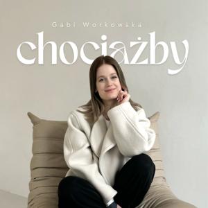 Chociażby by Gabi