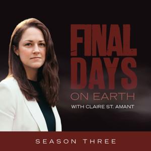 Final Days On Earth with Claire St. Amant by Rebel Studios