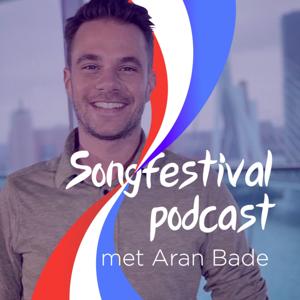 Songfestival Podcast met Aran Bade