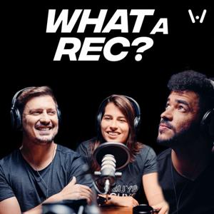 What a REC 🎬❤️🎙