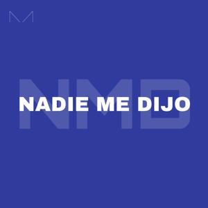 Nadie me dijo