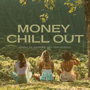 Money Chill Out