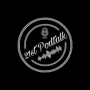 21st Podtalk