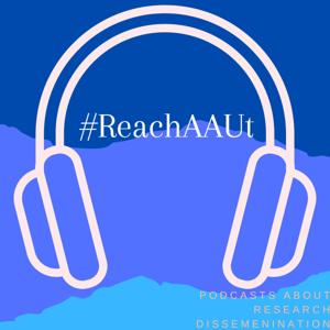 #ReachAAUt