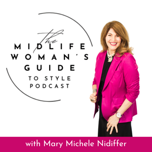 The Midlife Woman's Guide to Style by Mary Michele Nidiffer