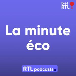 La minute éco by RTL Podcasts