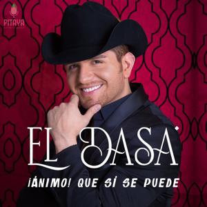 El Dasa: ¡Ánimo! Que sí se puede by Pitaya Entertainment