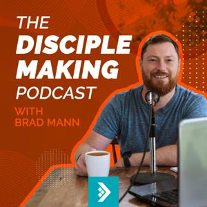 The Disciple-making Podcast