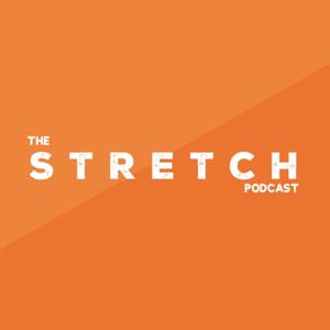 The STRETCH Podcast