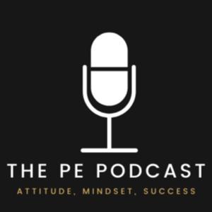 The PE Podcast