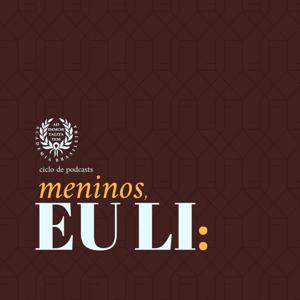 Ciclo de Podcasts Meninos, Eu li