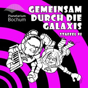 Gemeinsam durch die Galaxis