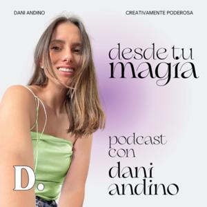 Desde tu Magia Podcast