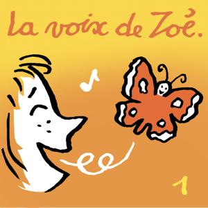 La voix de Zoé