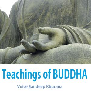 Teachings of Buddha by Sandeep Khurana