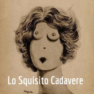 Lo Squisito Cadavere - Podcast di Dada's Mama