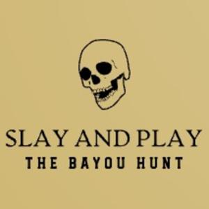 Slay & Play