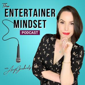 The Entertainer Mindset