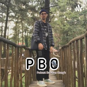 PBO (Podcast Bubuhan Otong’s)