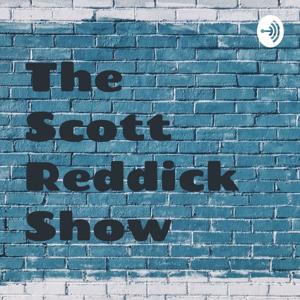 The Scott Reddick Show