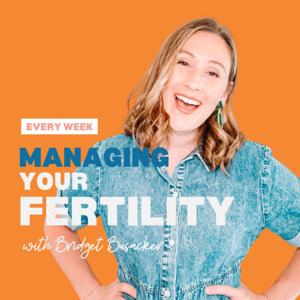 Managing Your Fertility