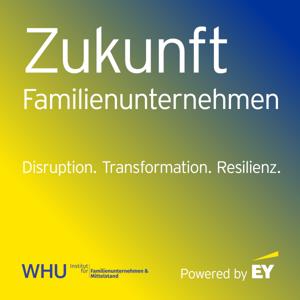 Zukunft Familienunternehmen - Disruption. Transformation. Resilienz.