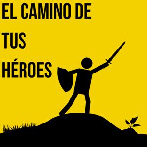 El Camino de tus Héroes