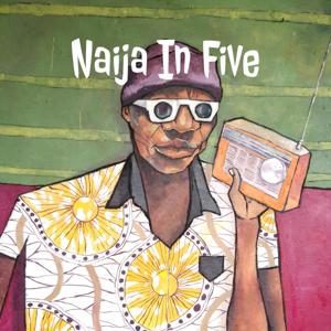 Naija In Five