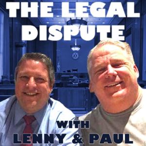 The Legal Dispute with Lenny & Paul