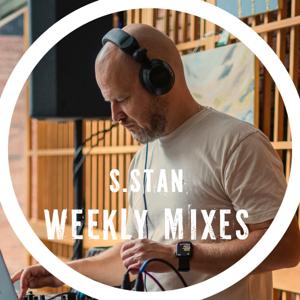 S.Stan weekly mixes