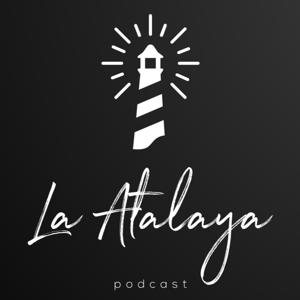 La Atalaya podcast