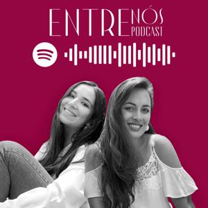 Entre Nos Podcast