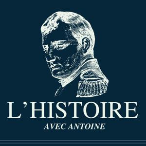 L’Histoire avec Antoine