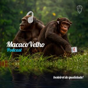 Macaco Velho!