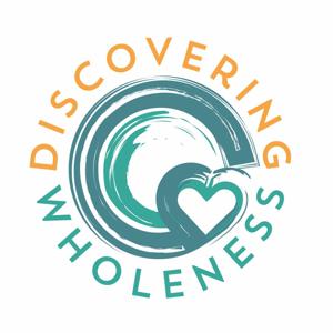 Discovering Wholeness