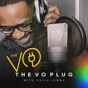 The Voiceover Plug with Chilu Lemba