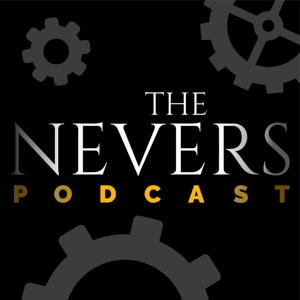 The Nevers Podcast by Culture Inject Productions