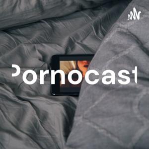 Pornocast