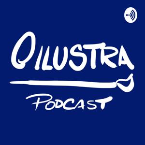 O ILUSTRA PODCAST