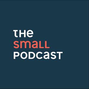 The Small Podcast