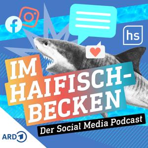 Im Haifischbecken - der Social Media Podcast