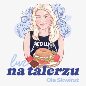 Ola Skwirut Podcast by Ola Skwirut