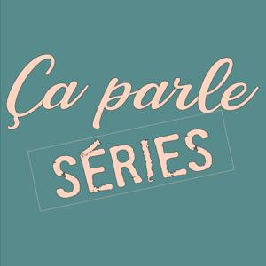 Ça Parle Series