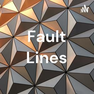 Fault Lines