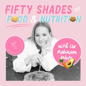 50 Shades of Food & Nutrition