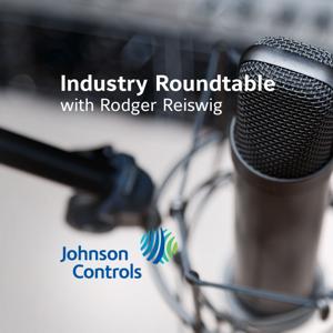 Industry Roundtable with Rodger Reiswig